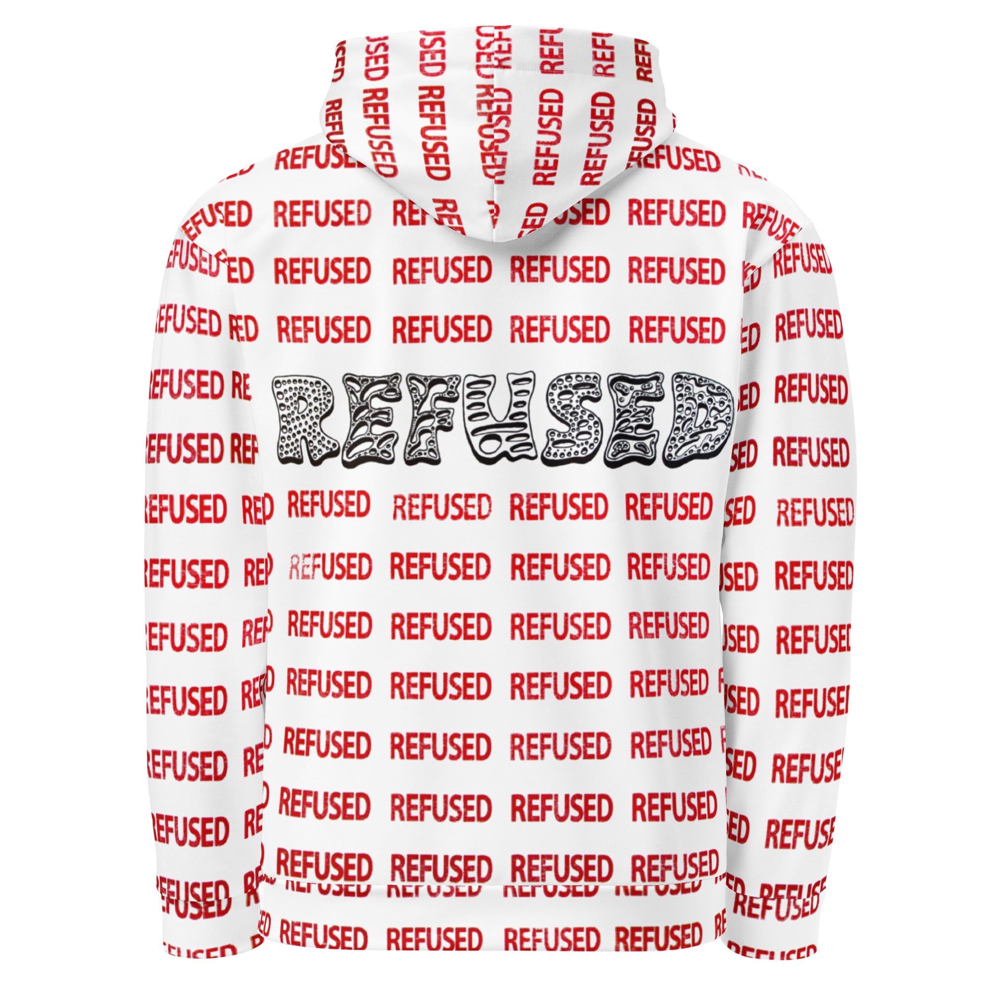 Flat-lay back view of the Refused hoodie with the large black “REFUSED” wordmark centered across the back over the repeating red pattern; double-lined hood shown.